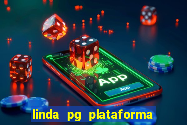 linda pg plataforma de jogos